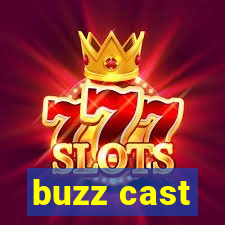 buzz cast