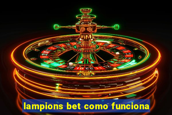 lampions bet como funciona