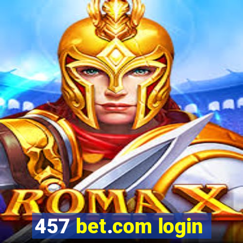 457 bet.com login