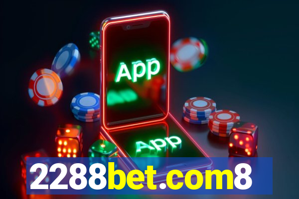 2288bet.com8