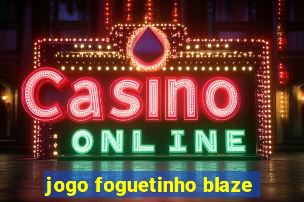 jogo foguetinho blaze