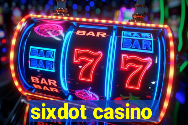 sixdot casino