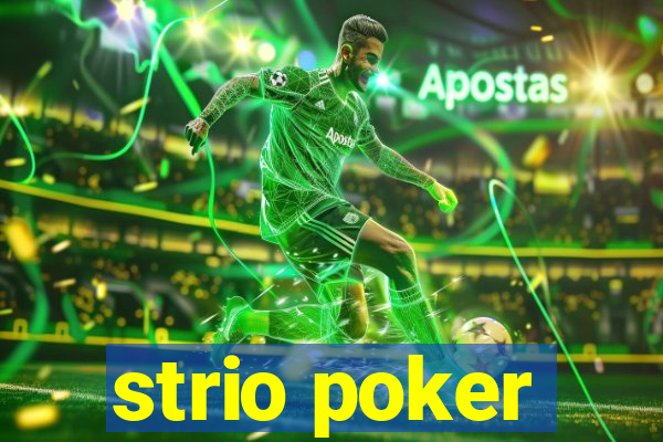 strio poker