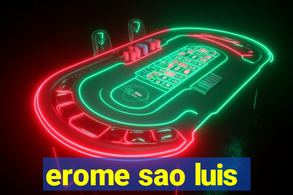 erome sao luis