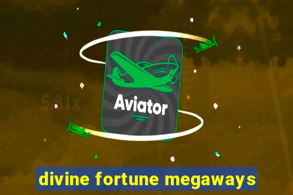 divine fortune megaways