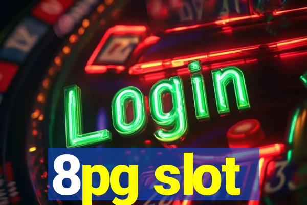 8pg slot