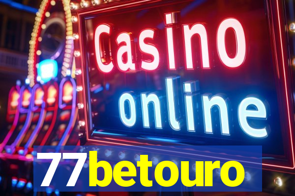 77betouro