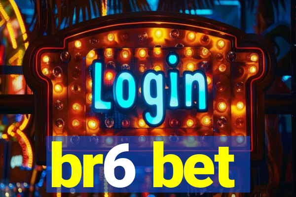 br6 bet