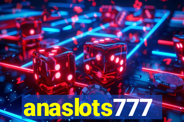 anaslots777