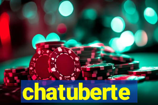 chatuberte