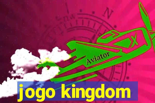 jogo kingdom