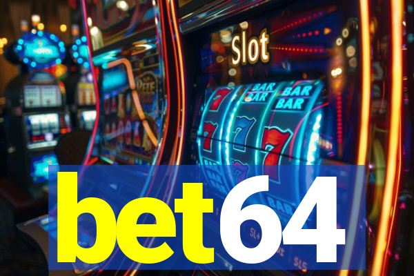 bet64