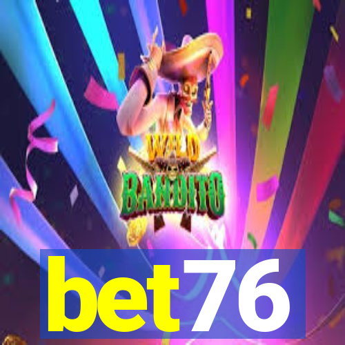 bet76