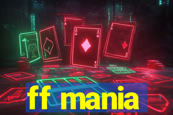 ff mania