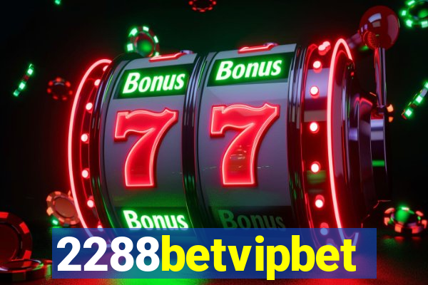 2288betvipbet