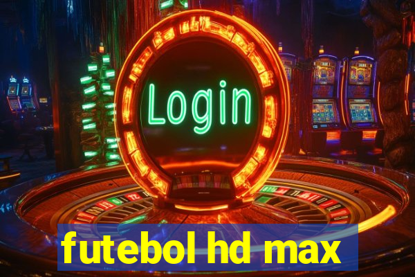 futebol hd max