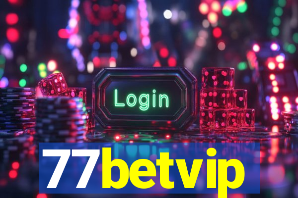 77betvip