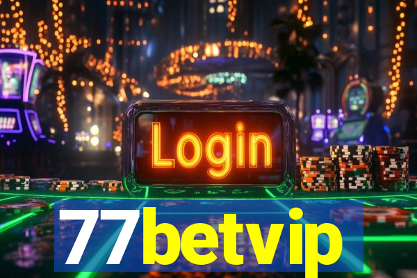 77betvip