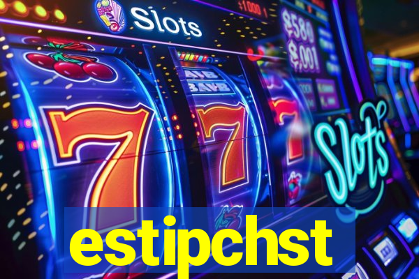 estipchst