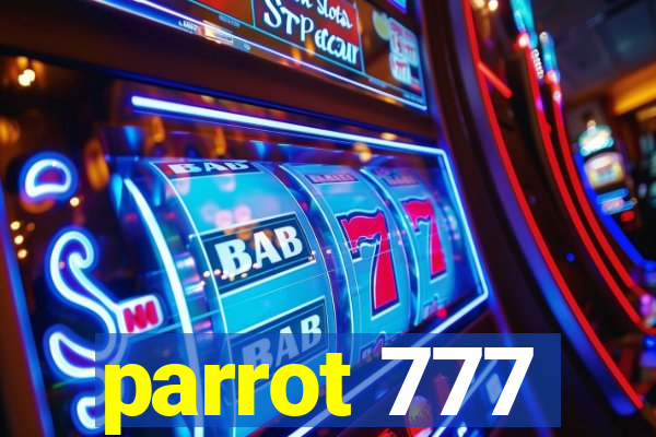 parrot 777