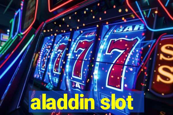 aladdin slot