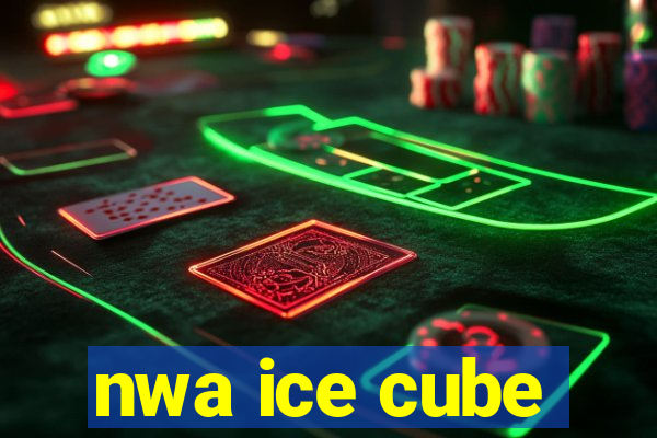 nwa ice cube