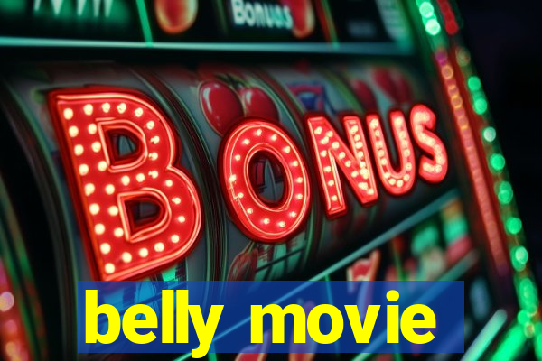 belly movie