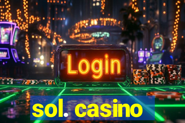 sol. casino