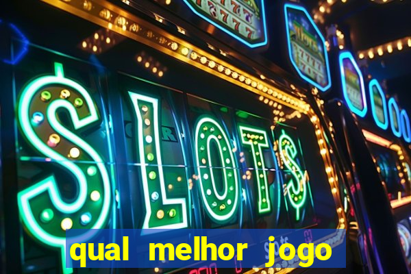 qual melhor jogo de aposta online