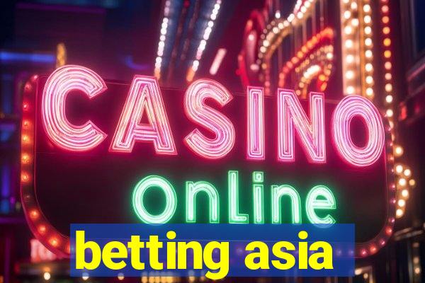 betting asia