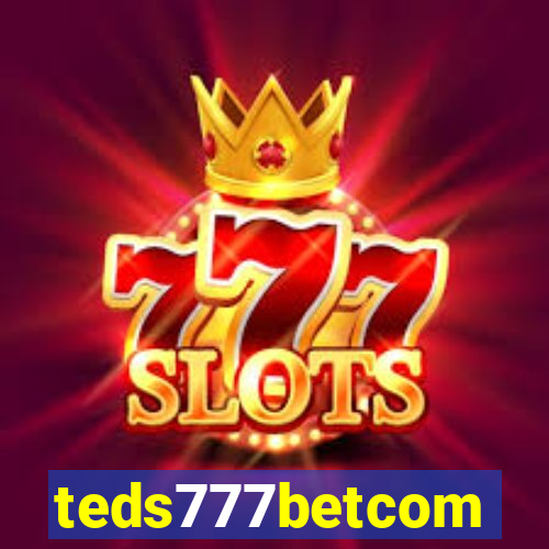 teds777betcom