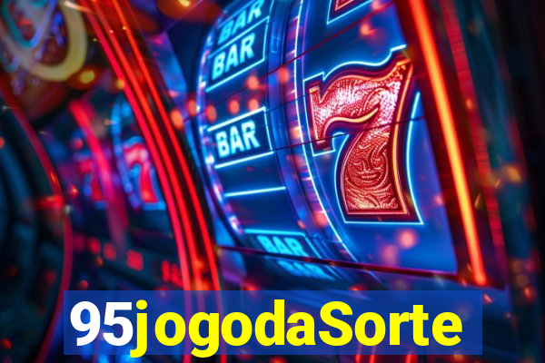 95jogodaSorte