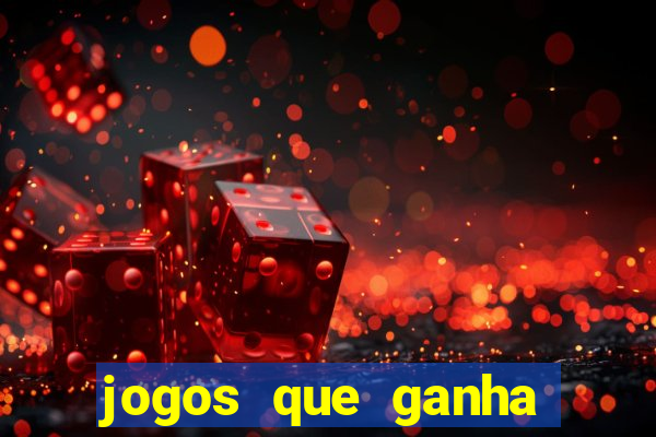 jogos que ganha dinheiro sem pagar