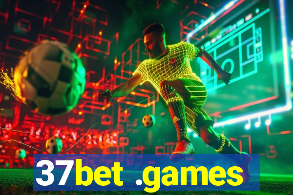 37bet .games