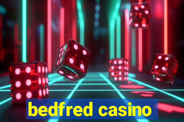 bedfred casino