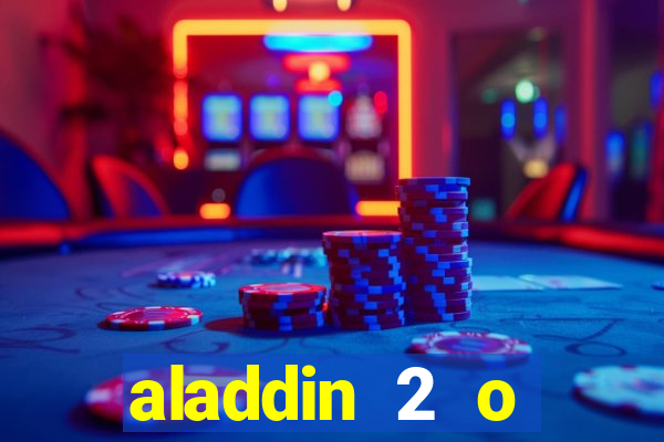 aladdin 2 o retorno de jafar filme completo dublado