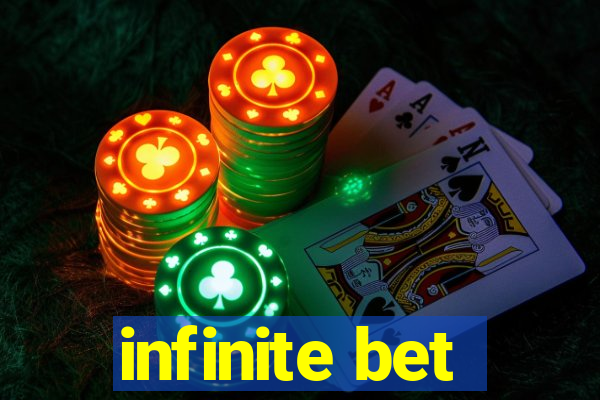 infinite bet