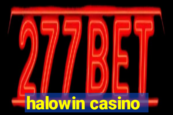 halowin casino