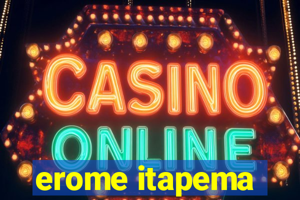 erome itapema