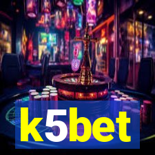 k5bet