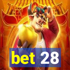 bet 28