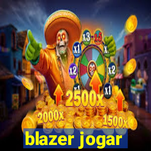 blazer jogar