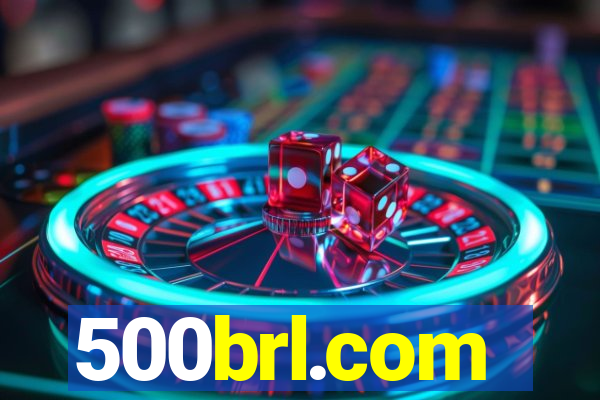 500brl.com