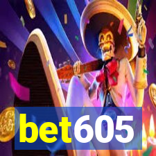 bet605