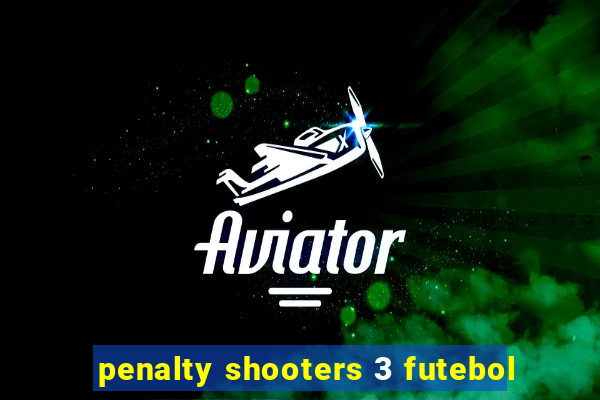 penalty shooters 3 futebol