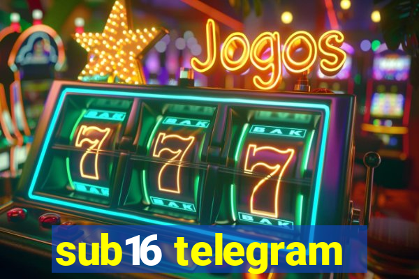 sub16 telegram