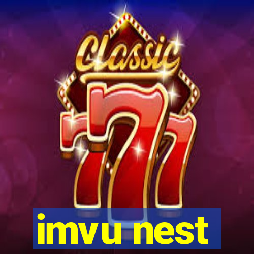 imvu nest