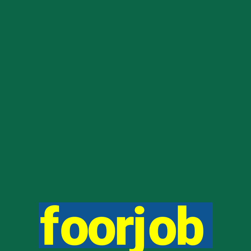 foorjob