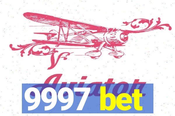 9997 bet