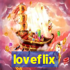 loveflix